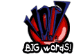 Big words!