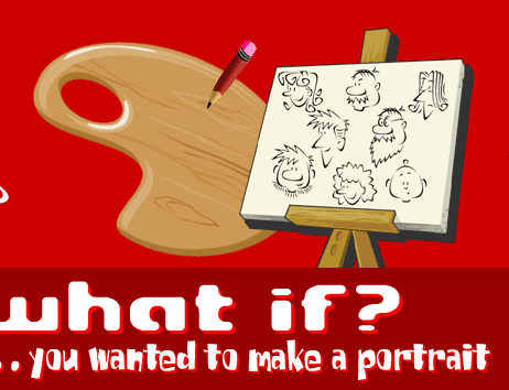 What if you wanted to make a portrait?